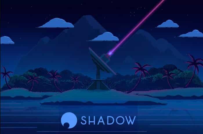 Shadow Cloud Gaming Service