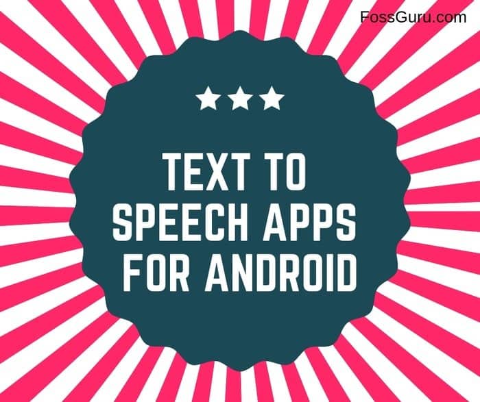 Text To Speech Apps For Android