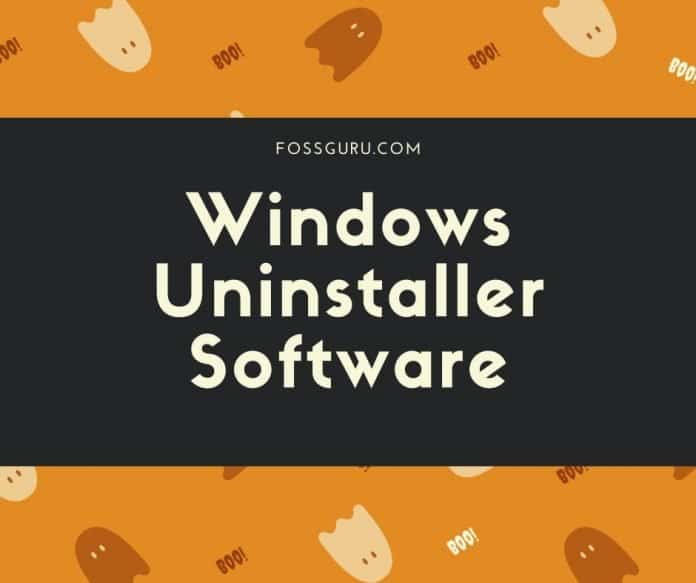 Best 20 Windows Uninstaller Software to Remove Stupid Program