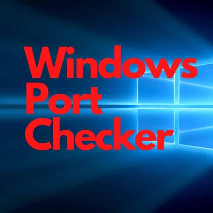 Windows Port Checker