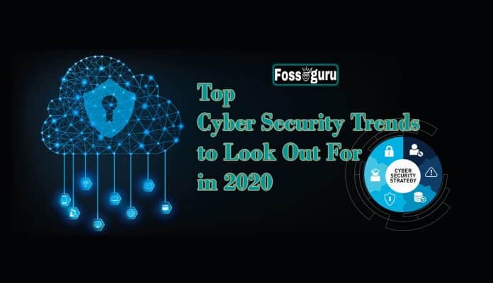 Cyber Security Trends to Look Out For