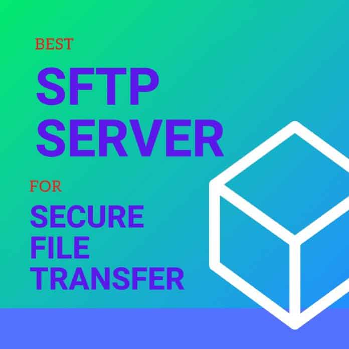 Best SFTP Server for Secure File Transfer