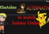 KissAnime Alternatives to Watch Anime Online
