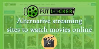 Putlocker alternatives streaming sites to watch movies online