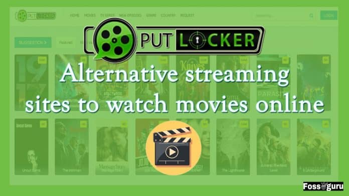 Putlocker alternatives streaming sites to watch movies online