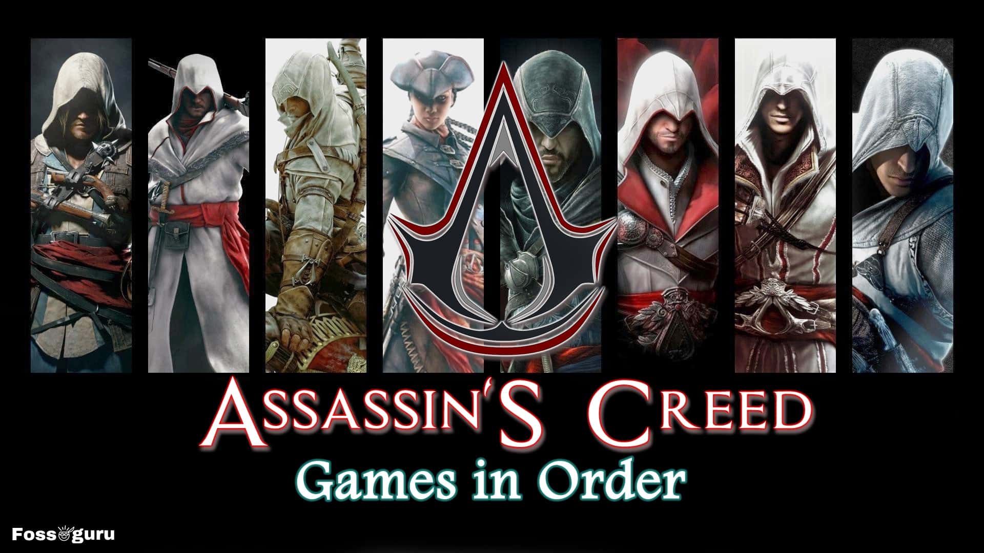Assassin’s Creed Games in Order