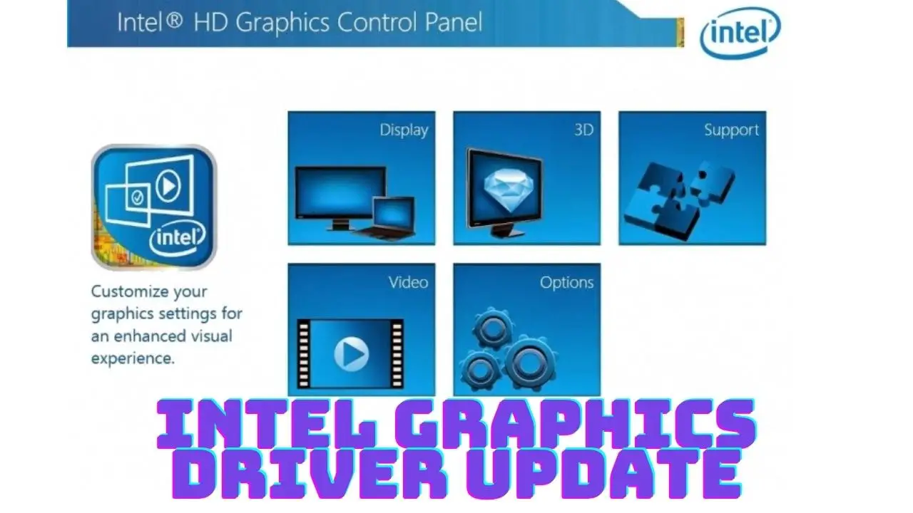 Intel Graphics Driver Update