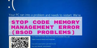 Stop Code Memory Management Error (BSOD Problems) In Windows 10 (Fixed)