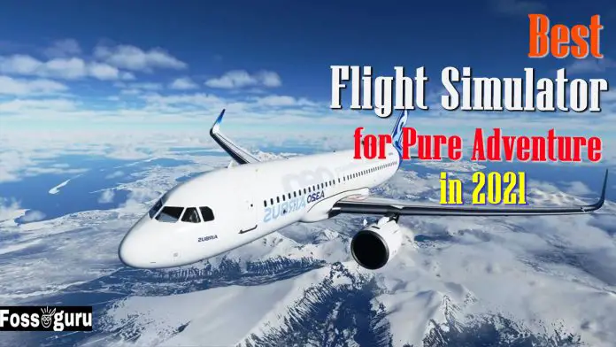Best Free Flight Simulator for Adventure