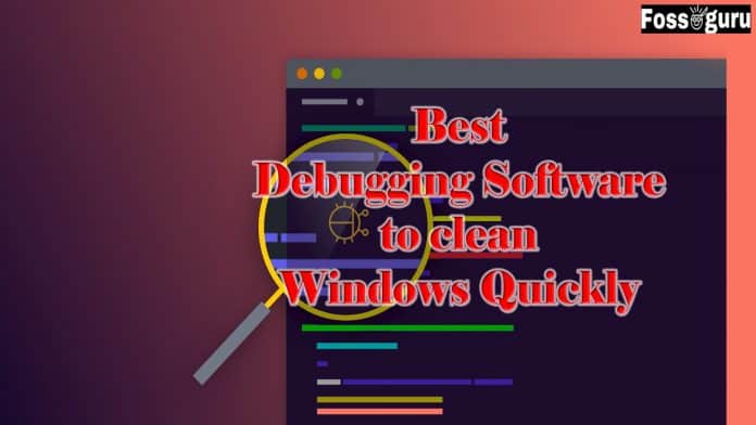 debugging software to clean Windows quickly copy