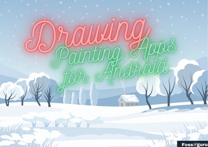 Painting And Drawing Apps For Android To Do Your Digital Art