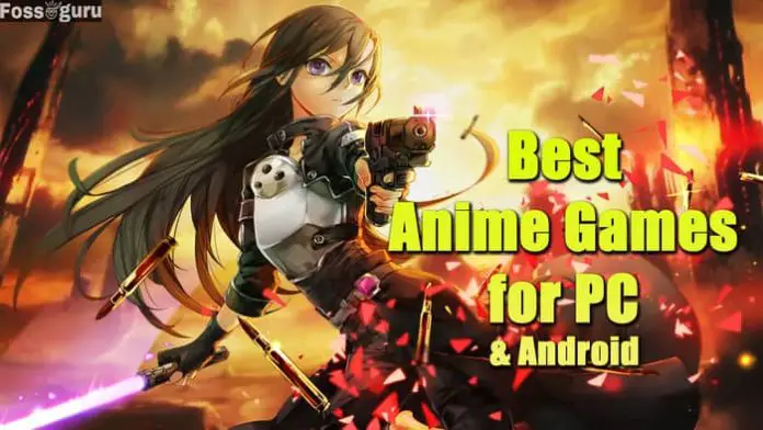 Anime Games for PC and Android