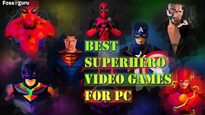 The Best Superhero Video Games for PC