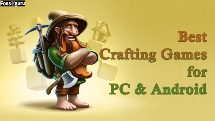 best crafting games for PC and Android