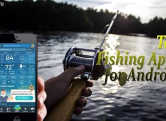 Top 20 Fishing Apps for Android to Use Outdoor