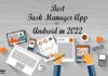 Top 20 Task Manager App for Android in 2022