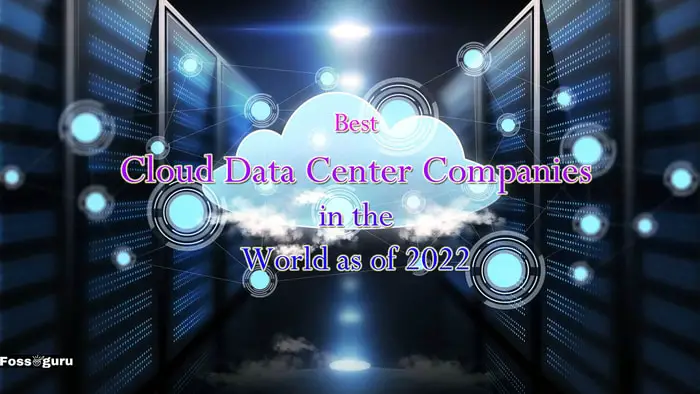 15 best cloud data centers companies in the world