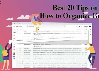 Best 20 Tips on How to Organize Gmail