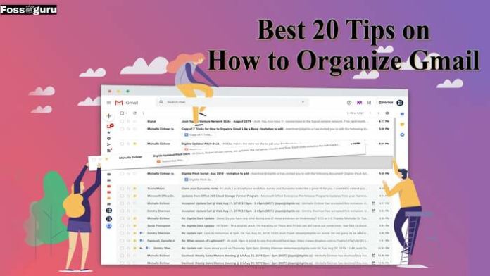 Best 20 Tips on How to Organize Gmail
