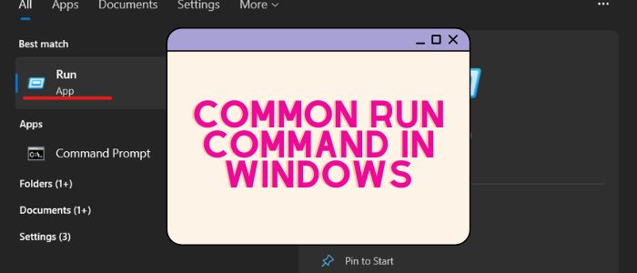 The Common 32 Run Command in Windows You Should Memorize