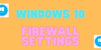 Firewall is the default security measure of Windows. Find the best possible ways of Windows 10 Firewall Settings.