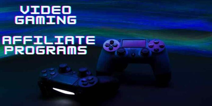 Video Gaming Affiliate Programs