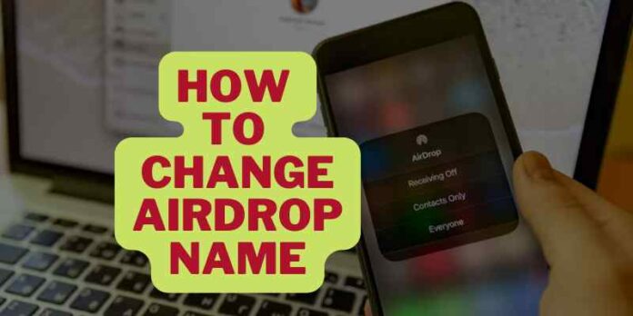 How To Change Airdrop Name - Mac iPhone iPod