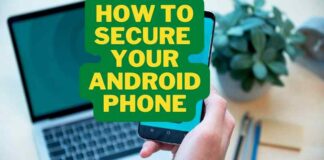 Android phones are more vulnerable to security threats than any other type of phone. Here we will discuss How to secure your Android phone?