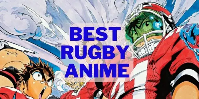 Best Rugby Anime for The Sports Lovers