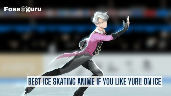 Best 15 Ice Skating Anime if you Like Yuri! on Ice