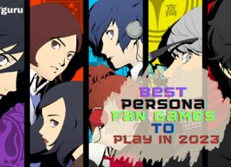 Best 15 Persona Fan Games to Play in 2023