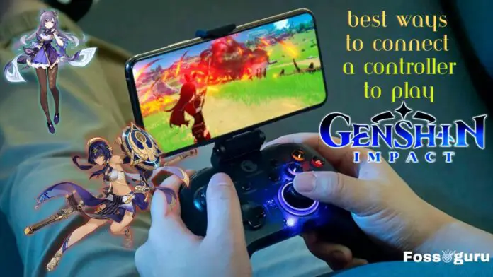 Best Ways to Connect a Controller to Play Genshin Impact