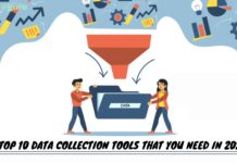 Top 10 Data Collection Tools That You Need in 2023