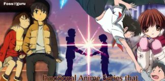 Best 10 Emotional Anime Series that May Break Your Heart