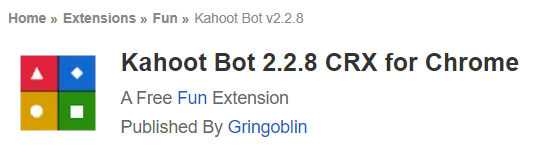 Here is where you can get the Kahoot Bot Chrome extension