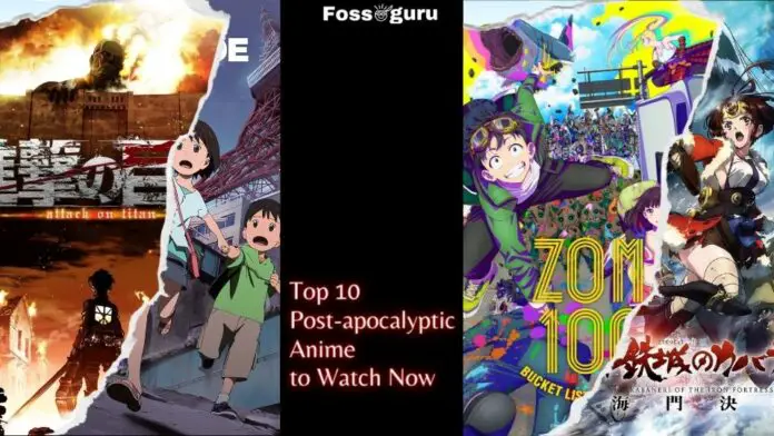 Top 10 Post-apocalyptic Anime to Watch Now