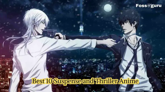 Best 10 Suspense and Thriller Anime